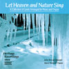 LHAN1-D Let Heaven and Nature Sing CD