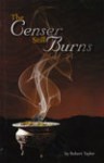TCSB1-B The Censer Still Burns