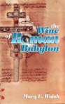 TWOR1-B The Wine of Roman Babylon