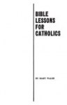 BLFC1-B Bible Lessons for Catholics