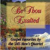 BTEX1-D Be Thou Exalted CD