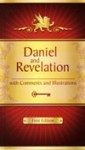 DARW1-B Daniel and Revelation With Comments and Illustrations