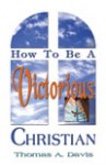 HTBA1-B How to Be a Victorious Christian