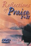 ROPR1-D Reflections of Praise I & II DVD