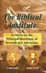 TBIL1-B The Biblical Institute Lectures on the Principal Doctrin