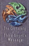 TCOT1-B The Certainty of the Third Angel's Message