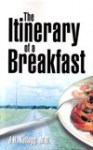 TIOA1-B The Itinerary of a Breakfast