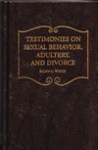 TOSB1-B Testimonies on Sexual Behavior, Adultery & Divorce