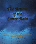 TROT2-B The Return of the Latter Rain