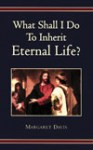 WSID1-B What Shall I Do To Inherit Eternal Life